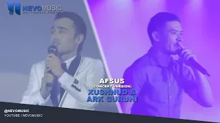 Xushnud & Ark guruhi - Afsus | Хушнуд - Афсус (concert version)