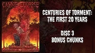 Cannibal Corpse - Centuries of Torment - DVD 3 - Bonus Chunks (OFFICIAL)