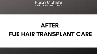 After FUE Hair Transplant Care