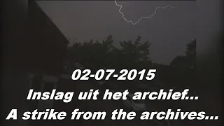 Inslag nummer 5 van het onweer van 2 juli 2015