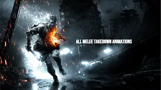 Battlefield 3 - All Melee Takedown Animations [PC]