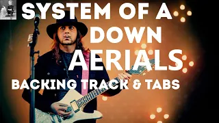 System Of A Down Aerials Backing Track with Tabs (with voice)
