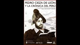 Pedro Cieza de León y la Crónica del Perú