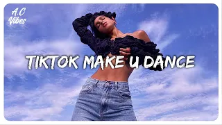 Tiktok songs make you dance ~ Best tiktok songs 2023 ~ Trending tiktok songs