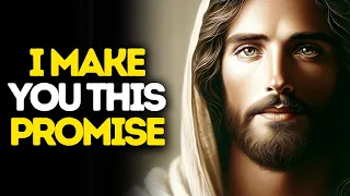 I Make You This Promise | God Says | God Message Today | Gods Message Now | God Message | God Say