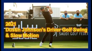 2021 PGA No.1 Dustin Johnson's Fantastic Driver Golf Swing & Slow Motion