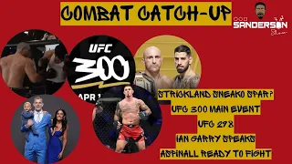 STRICKLAND SPARS SNEAKO | NO UFC 300 MAIN EVENT | COMAT CATCH UP @LukeTannerMMA @liverpoolchats