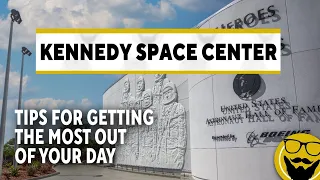 10 Tips for Getting the Most Out of Your Day at Kennedy Space Center