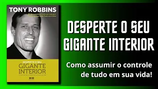 Resumo do Livro Desperte seu gigante interior