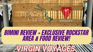 VIRGIN VOYAGES | THE BEACH CLUB AT BIMINI REVIEW | EXCLUSIVE ROCKSTAR AREA AND FOOD REVIEW