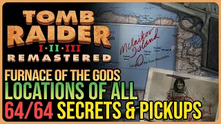 Furnace of the Gods – All Secrets & Pickups – Tomb Raider 2 Golden Mask Remastered