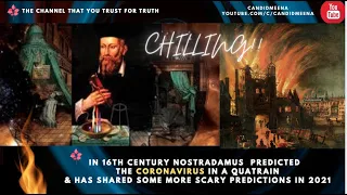 #Chilling Predictions of Nostradamus in 2021, did he predict the #CoronaVirus ?