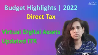 Budget Highlights | 2022 | Direct Tax | Cryptocurrencies | NFTs | Updated ITR