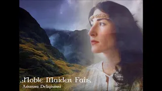 Noble Maiden Fair (A Mhaighdean Bhan Uasal) - BRAVE - Arianna
