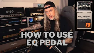 HOW TO USE an EQ Pedal | BOSS GE-7