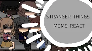 Stranger things mom's react | Pt1 | Wheelers and Byers | glitched out | ST |