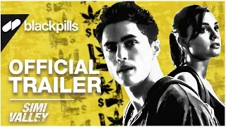 Simi Valley - Official Trailer [HD] | blackpills