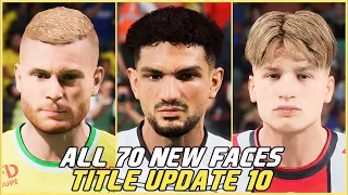 FIFA 23 - ALL 70 NEW AND UPDATED FACES IN TITLE UPDATE 10!