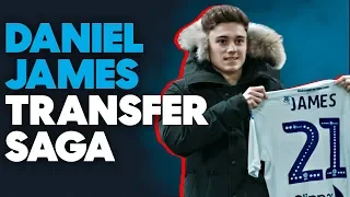 Daniel James to Leeds United: The MOST EXTRAORDINARY Transfer Saga in Recent History?