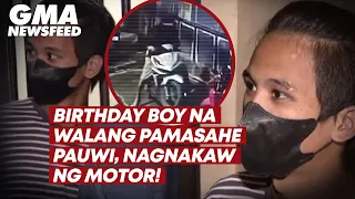 Birthday boy na walang pamasahe pauwi, nagnakaw ng motor! | GMA News Feed