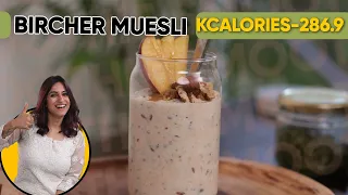 Bircher Muesli Recipe in Hindi | Breakfast Healthy Muesli Recipe For Fat Loss Journey | By I'MWOW