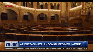 Radar - Az ország háza: ahogyan még nem láttuk (2023-05-15) - HÍR TV