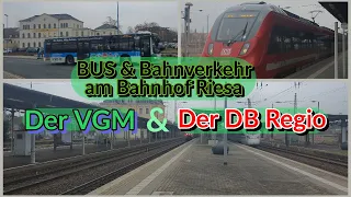 Bus & Bahnverkehr am Bahnhof Riesa #VGM #DBFERNVERKEHR #DBREGIO #DEUTSCHEBAHN