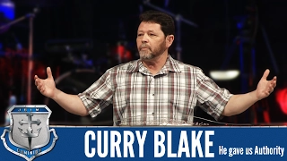 He gave us Authority | Curry Blake | Christian Authority Sermon