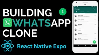 "Mastering React Native Expo: Building Your Own WhatsApp Clone"