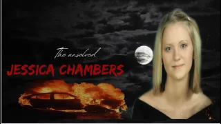 #JessicaChambers #Unsolved: The murder of Jessica Chambers