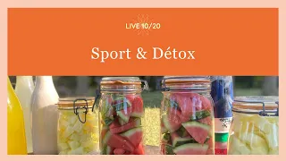 Sport & detox | Live 10/20 | Raw Adventure by Mimi & Jacky