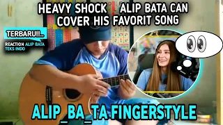 Heavy Shock❗Alip Bata Can Cover His Favorite Song (Reaction Terbaru Teks indo)