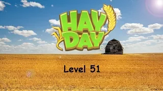 Hay Day Level 51