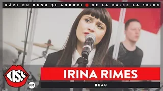 Irina Rimes - Beau (Live @ Kiss FM)