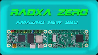 RADXA ZERO : first look. amazing SBC.