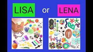 LISA OR LENA FIDGET CHOOSE WOULD YOU RATHER TOYS