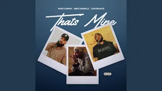 That's Mine (feat. Mike Darole & Loverance)