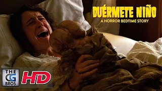 A Horror Short Film: "Duérmete Niño- A Horror Bedtime Story" - by Freddy Chávez Olmos | TheCGBros