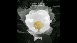 Without You - AVICII ft. Sandro Cavazza (SHR3Y BOOTLEG) | FREE FLP | FREE DOWNLOAD