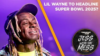 Lil Wayne To Headline Super Bowl LIX?, Donald Glover Responds To Black Women ill-Will Claims + More