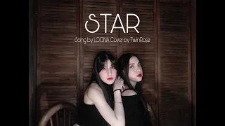 Loona-Star |Vocal Cover by TwinRose|