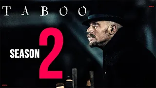 Taboo Season 2 Release Date, Episodes, Cast, Plot, Tom Hardy And Everything You Need To Know