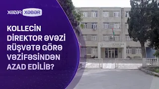 Adı rüşvət almaqda hallanan direktor "Xəzər Xəbər"ə açıqlama verdi