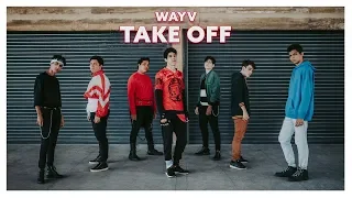 WayV (威神V) - 'Take Off' (无翼而飞) Dance Cover by Eleven [Performance Version]