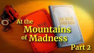 At the Mountains of Madness by H P Lovecraft | Full Audiobook | (part 2 of 6)