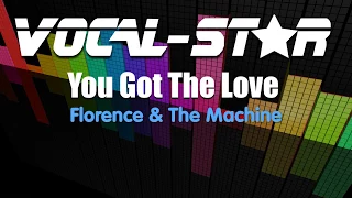 Florence and The Machine - You Got The Love (Karaoke Version) with Lyrics HD Vocal-Star Karaoke