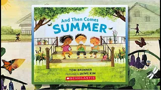 And Then Comes Summer by Tom Brenner read by Mrs Dorsey