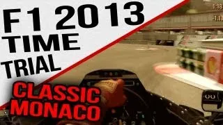 F1 2013 - Classic Time Trial - Monaco