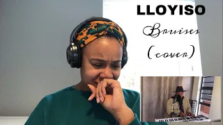 Lloyiso - Bruises (cover) | REACTION!!!!