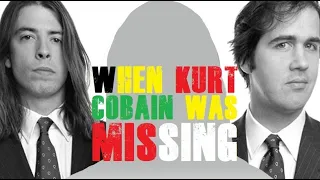 The Kurt Cobain Mystery: A Timeline Of Recordings & Events